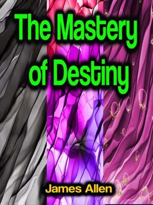 cover image of The Mastery of Destiny